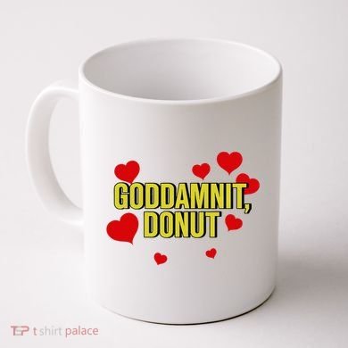 Goddamnit Donut Funny Donut Lover Coffee Mug