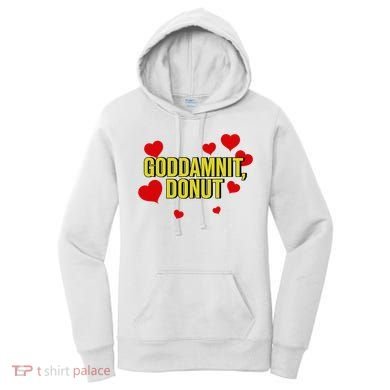 Goddamnit Donut Funny Donut Lover Women's Hoodie