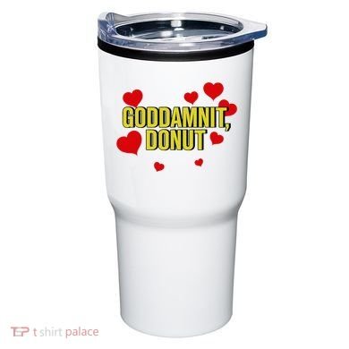 Goddamnit Donut Funny Donut Lover Tumbler