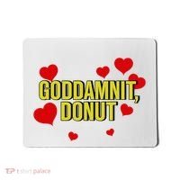 Goddamnit Donut Funny Donut Lover Mousepad thumb 0