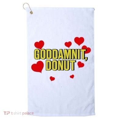 Goddamnit Donut Funny Donut Lover Golf Towel