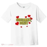Goddamnit Donut Funny Donut Lover Toddler T-Shirt thumb 0