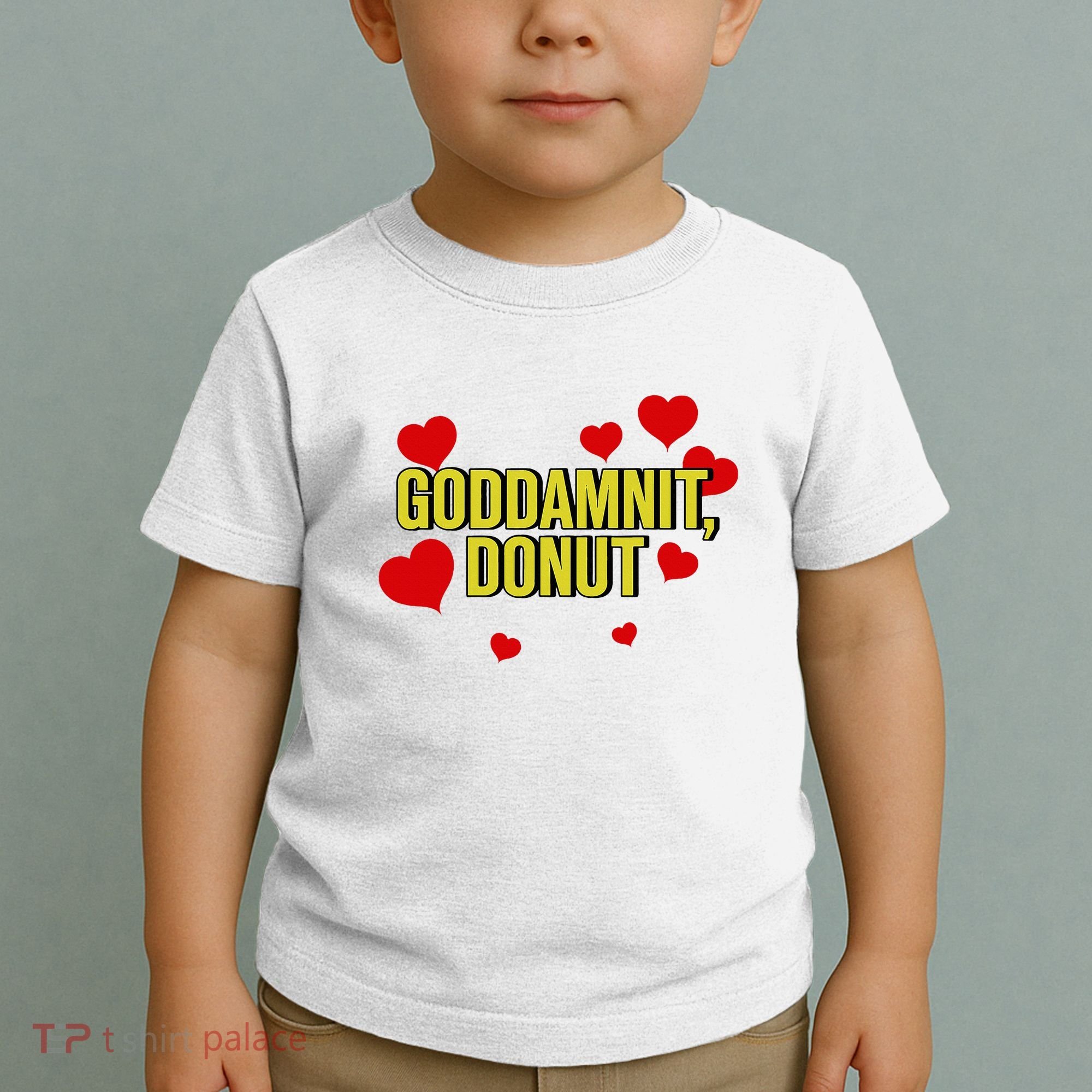 Goddamnit Donut Funny Donut Lover Toddler T-Shirt