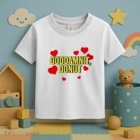 Goddamnit Donut Funny Donut Lover Toddler T-Shirt thumb 3