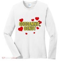 Goddamnit Donut Funny Donut Lover Women's Long Sleeve Shirt thumb 0
