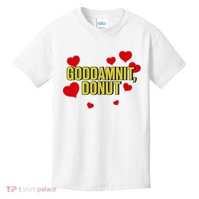 Goddamnit Donut Funny Donut Lover Kids T-Shirt