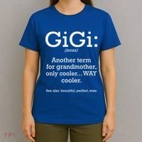 Gigi Definition Funny Family Grandmother Quotes Sayings Gift T-Shirt thumb 4