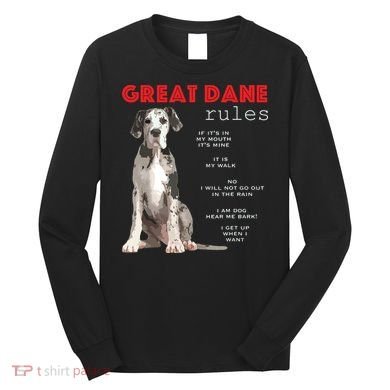 Great Dane Funny Great Dane Lover Long Sleeve Shirt
