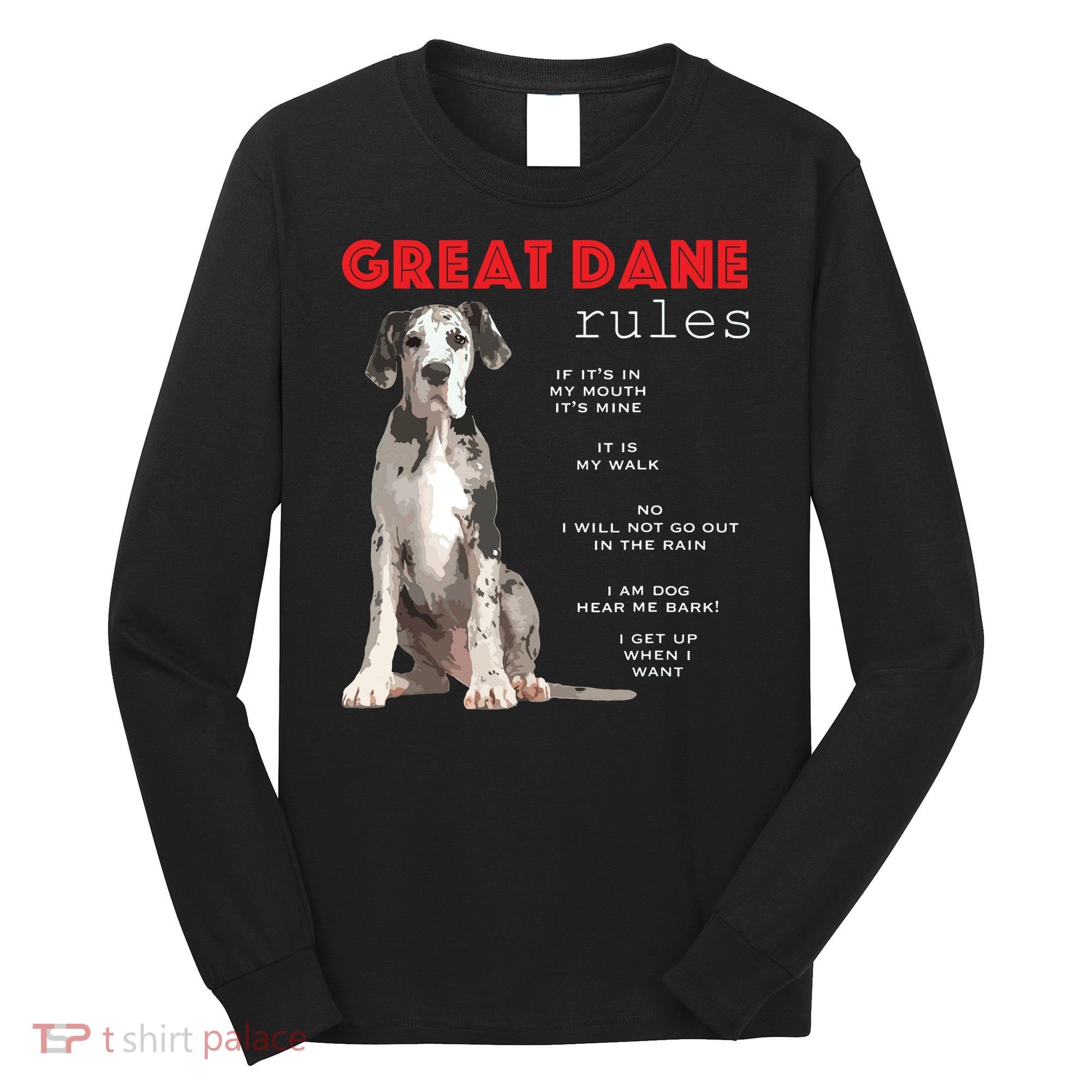 Great Dane Funny Great Dane Lover Long Sleeve Shirt