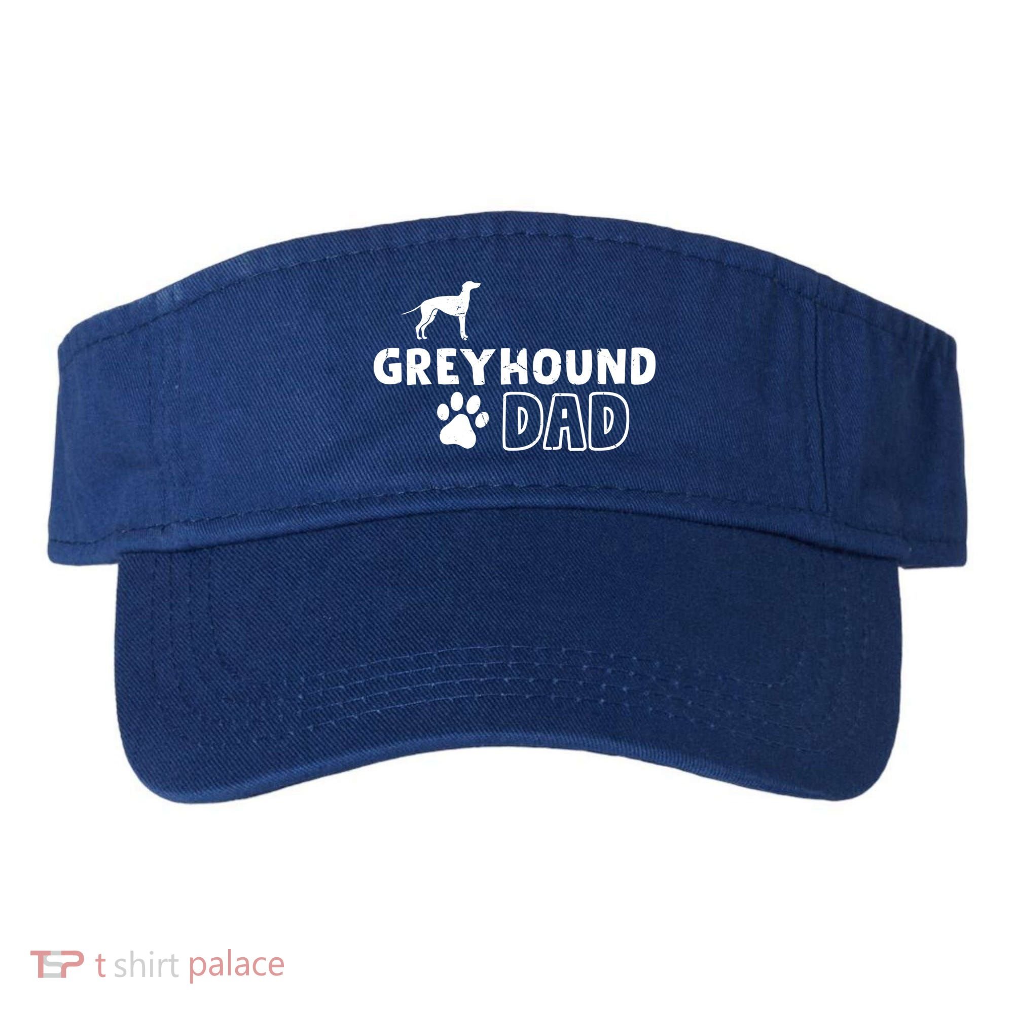 Greyhound Dad Funny Cute Dog Owner Adopt Rescue Fathers Day Gift Visor