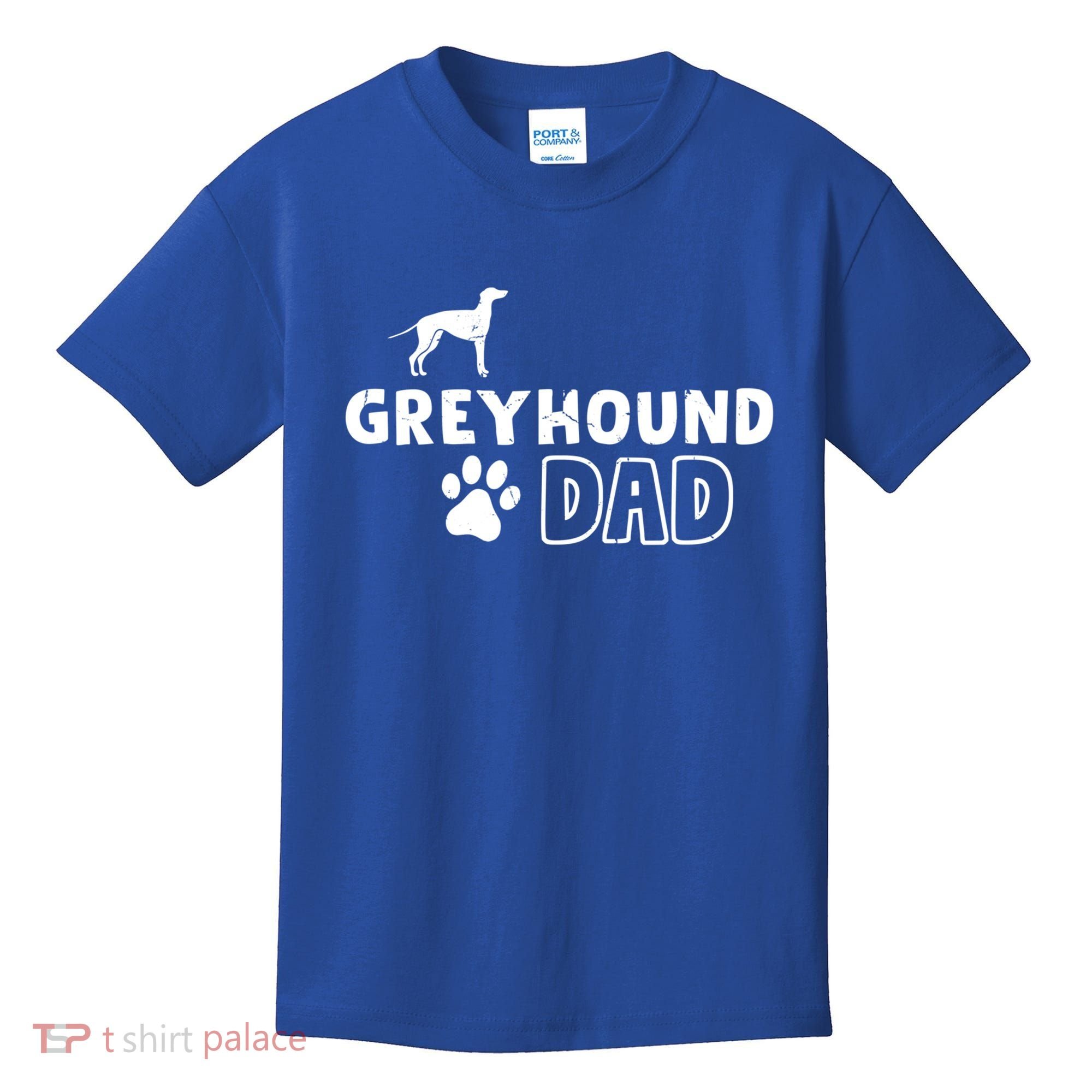 Greyhound Dad Funny Cute Dog Owner Adopt Rescue Fathers Day Gift Kids T-Shirt