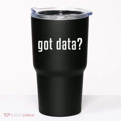 Got Data Funny Business Data Analyst Tumbler