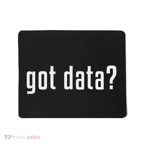 Got Data Funny Business Data Analyst Mousepad in the selected color