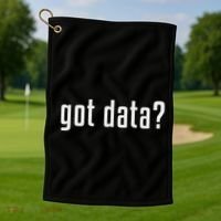 Got Data Funny Business Data Analyst Golf Towel thumb 1