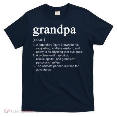 Grandpa Definition Funny Cool T-Shirt