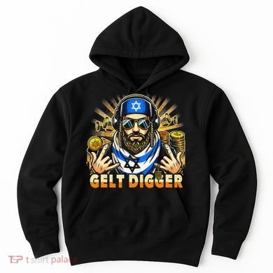 Gelt Digger Funny Jewish Rapper Isreali Hoodie
