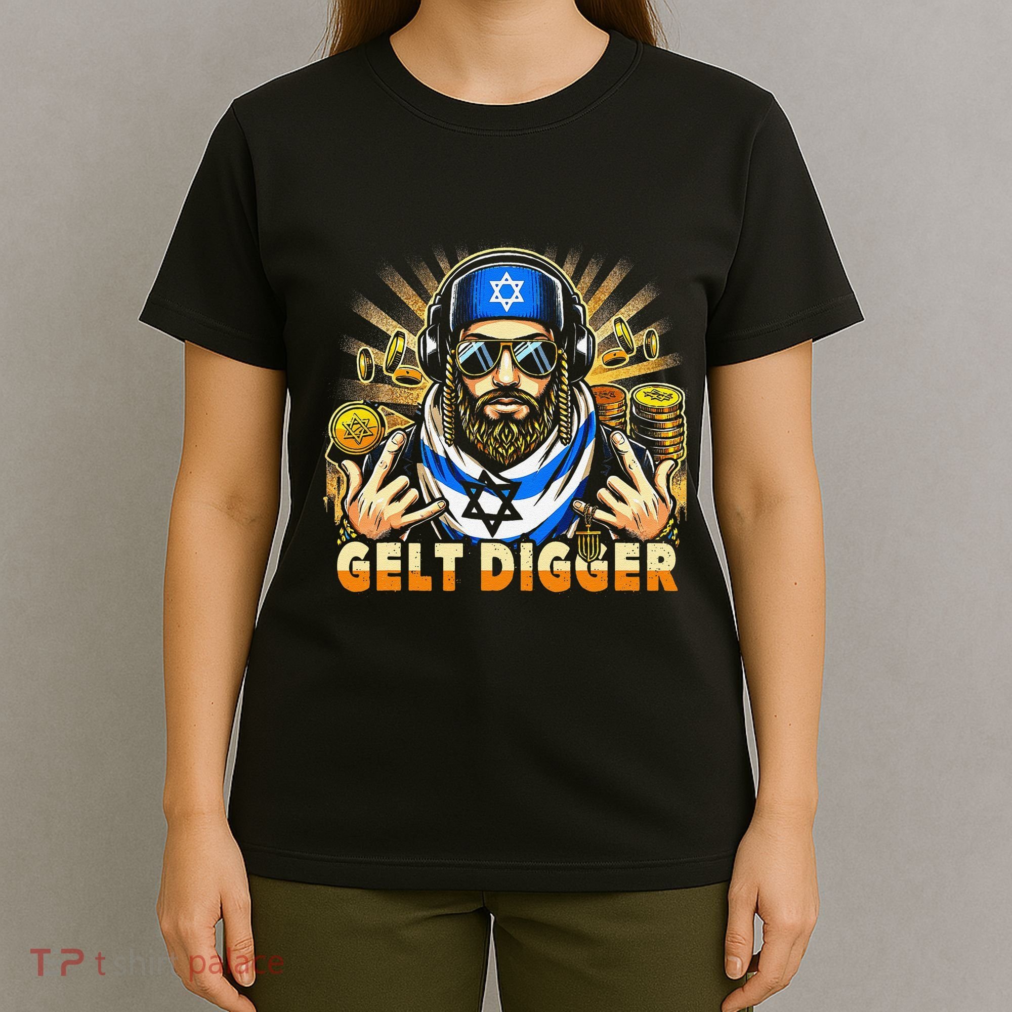 Gelt Digger Funny Jewish Rapper Isreali T-Shirt