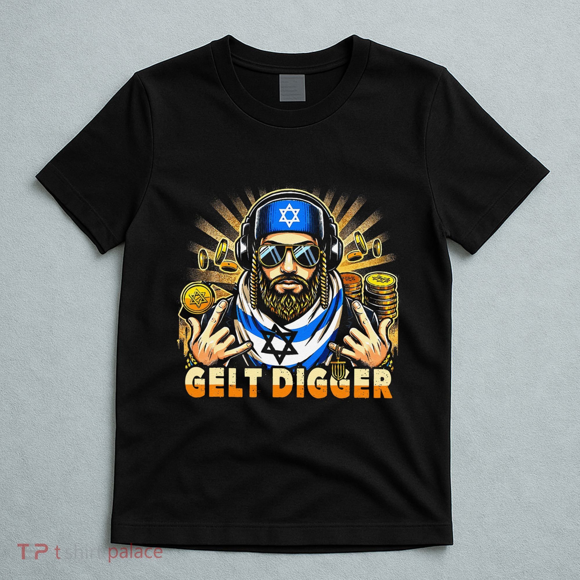 Gelt Digger Funny Jewish Rapper Isreali T-Shirt
