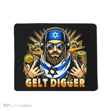 Gelt Digger Funny Jewish Rapper Isreali Mousepad