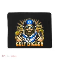 Gelt Digger Funny Jewish Rapper Isreali Mousepad thumb 0