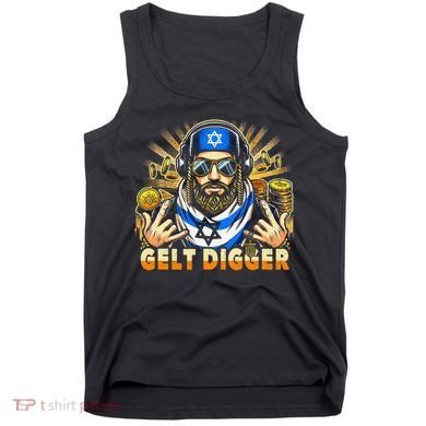Gelt Digger Funny Jewish Rapper Isreali Tank Top