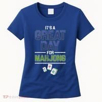 Great Day For Mahjong Player Chinese Board Game Solitaire Funny Gift Women's T-Shirt thumb 0