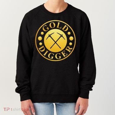 Gold Digger Gold Mining Gold Miner Women's Sweatshirt