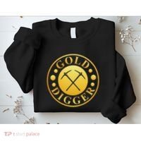 Gold Digger Gold Mining Gold Miner Sweatshirt thumb 2