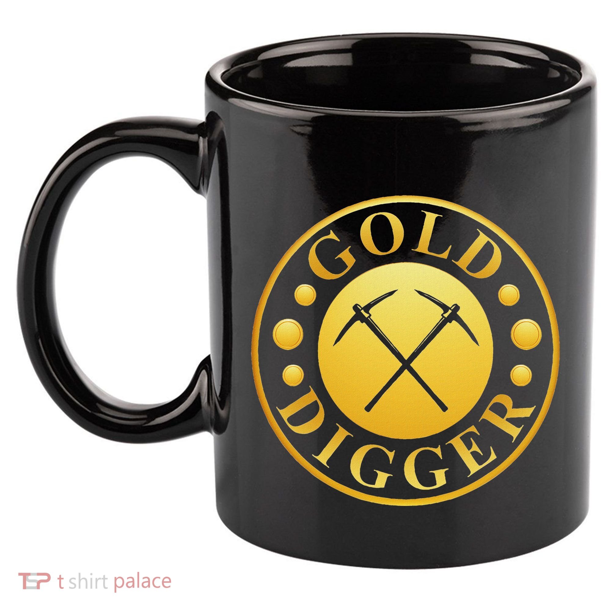 Gold Digger Gold Mining Gold Miner 11oz C Handle Ceramic Mug