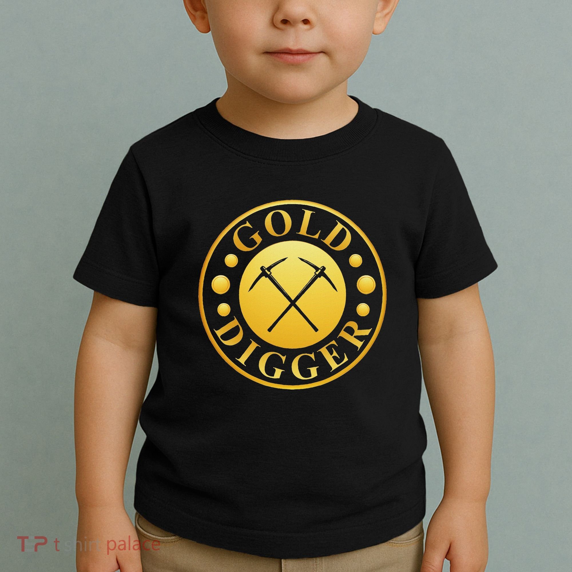 Gold Digger Gold Mining Gold Miner Toddler T-Shirt