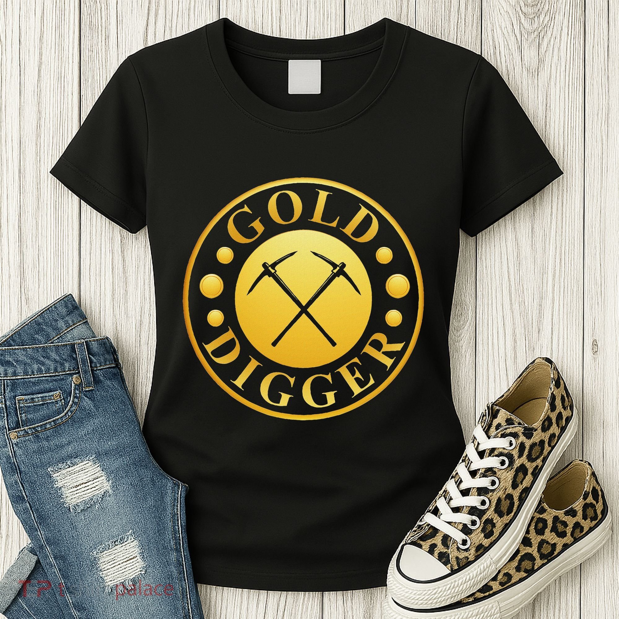 Gold Digger Gold Mining Gold Miner Women's T-Shirt