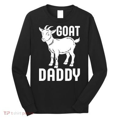 Goat Daddy Long Sleeve Shirt