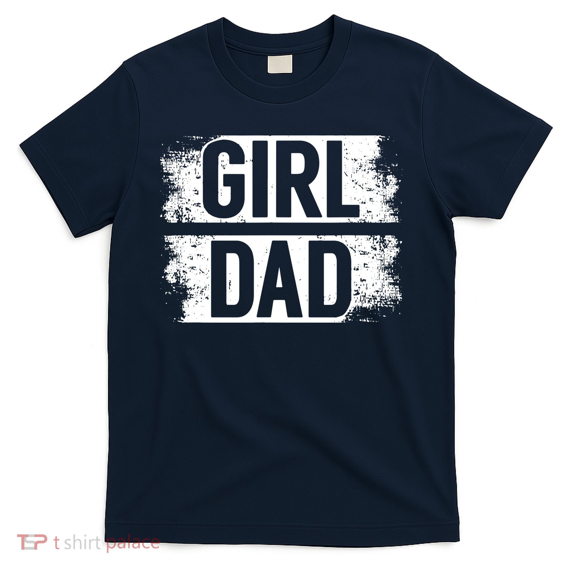 GIRL DAD T-Shirt