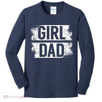 GIRL DAD Kids Long Sleeve Shirt