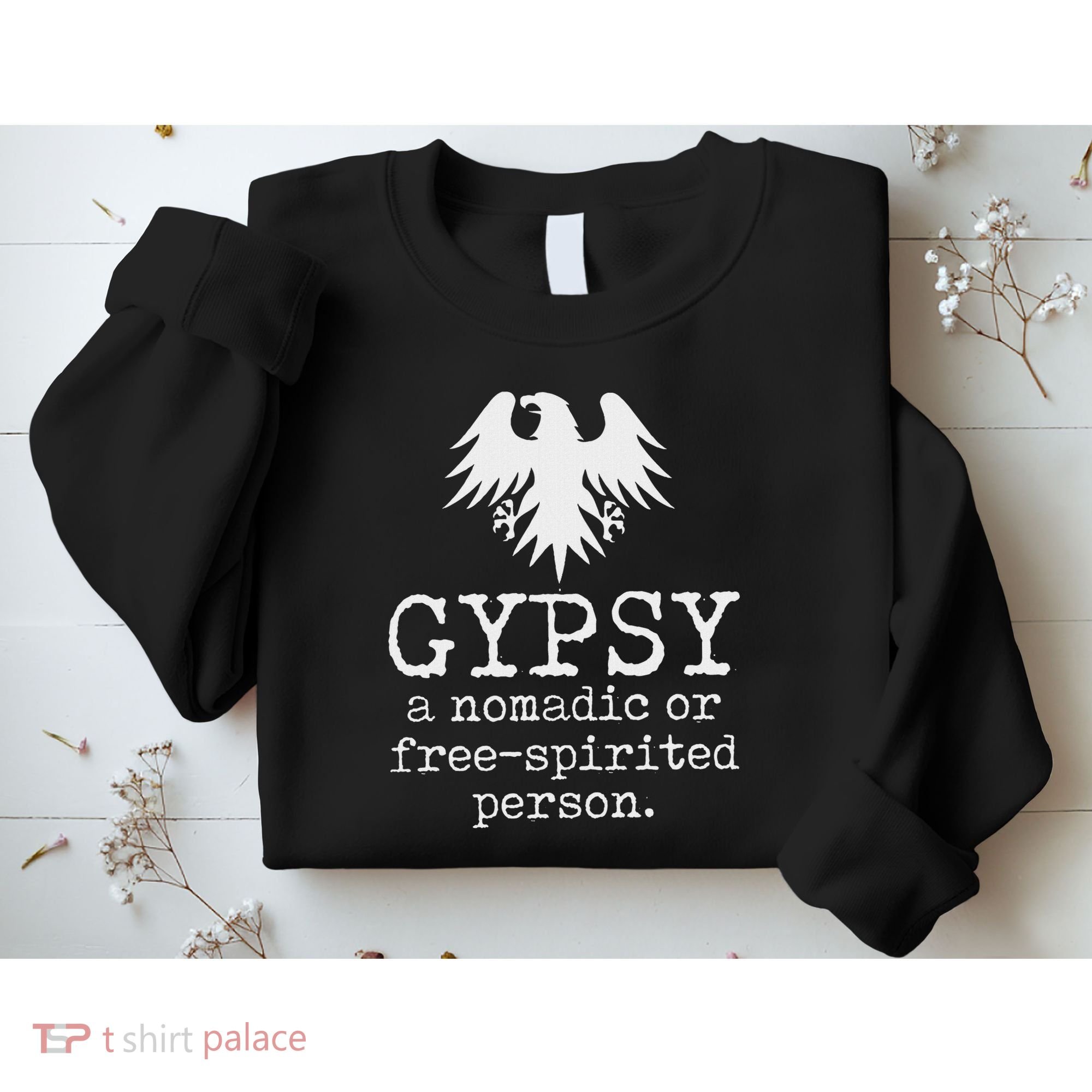 Gypsy Definition Sweatshirt