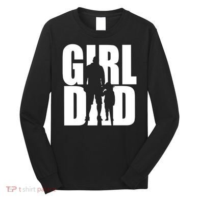 Girl Dad Long Sleeve Shirt