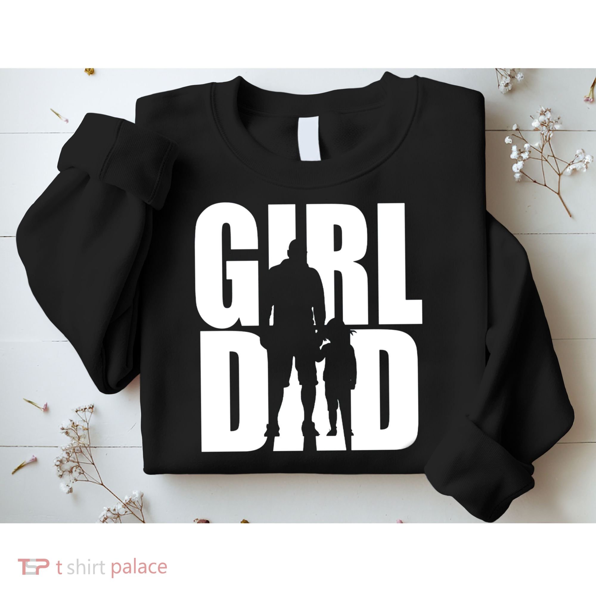 Girl Dad Sweatshirt