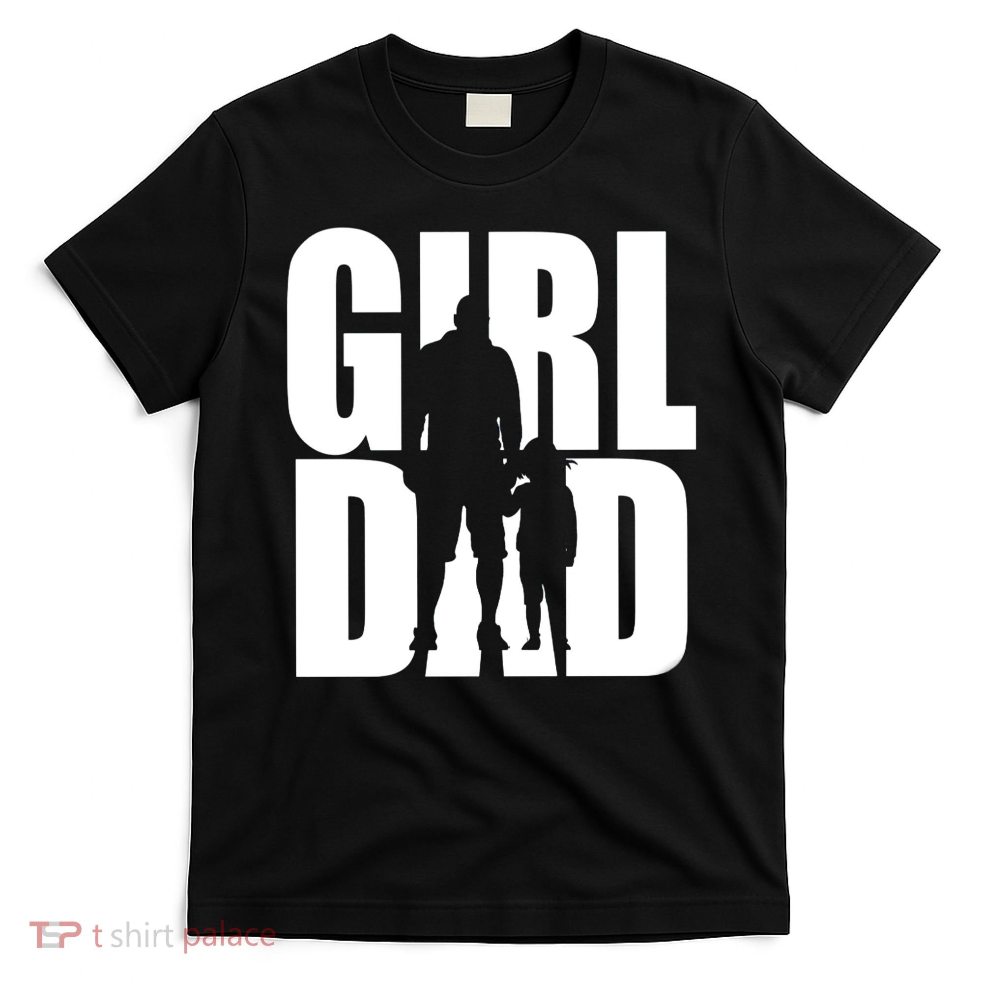 Girl Dad T-Shirt
