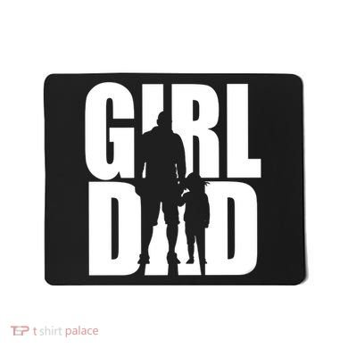 Girl Dad Mousepad