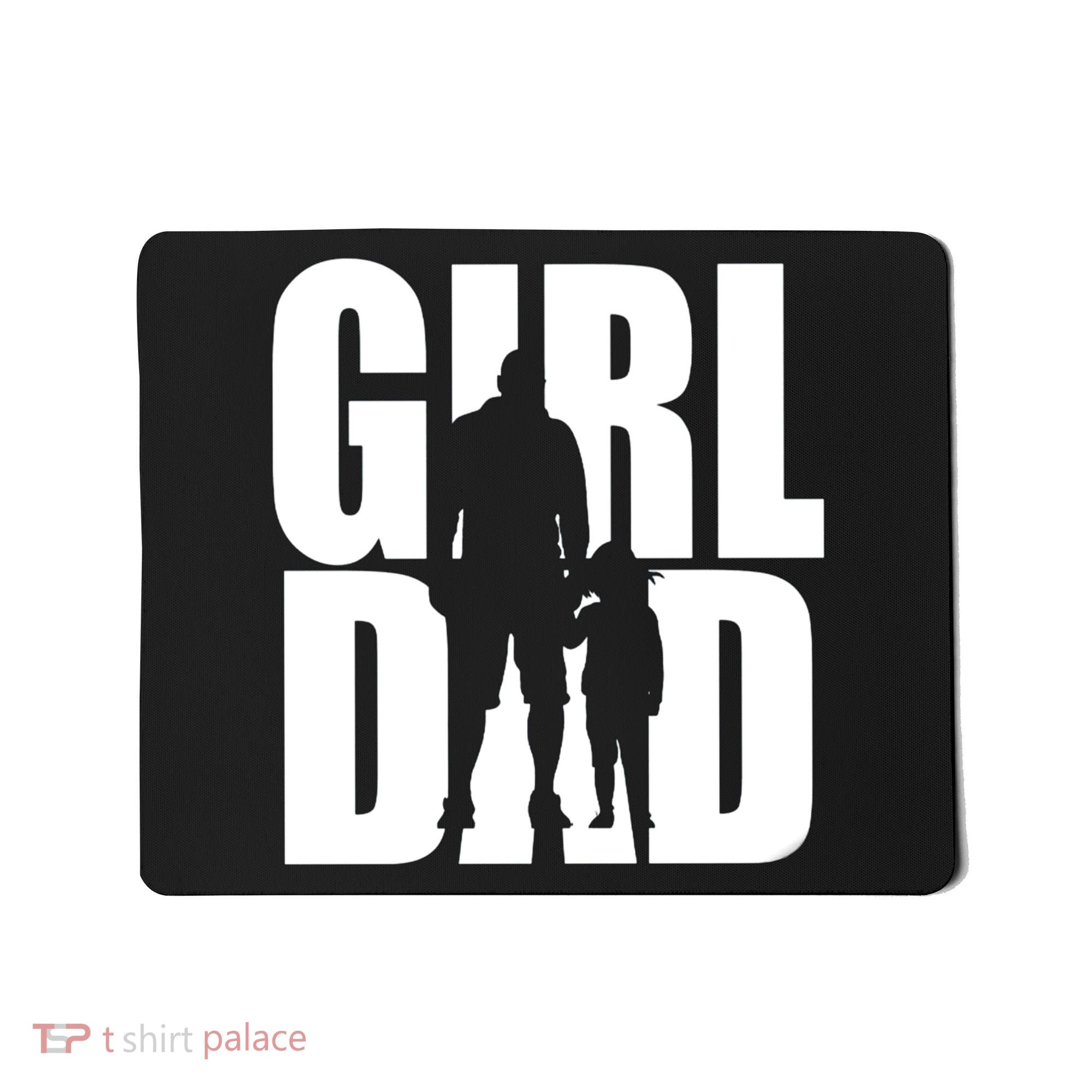 Girl Dad Mousepad