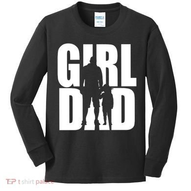 Girl Dad Kids Long Sleeve Shirt
