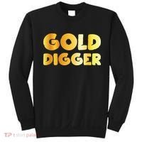 Gold Digger Geologist Pun Geology Geek Funny Costume Sweatshirt thumb 0