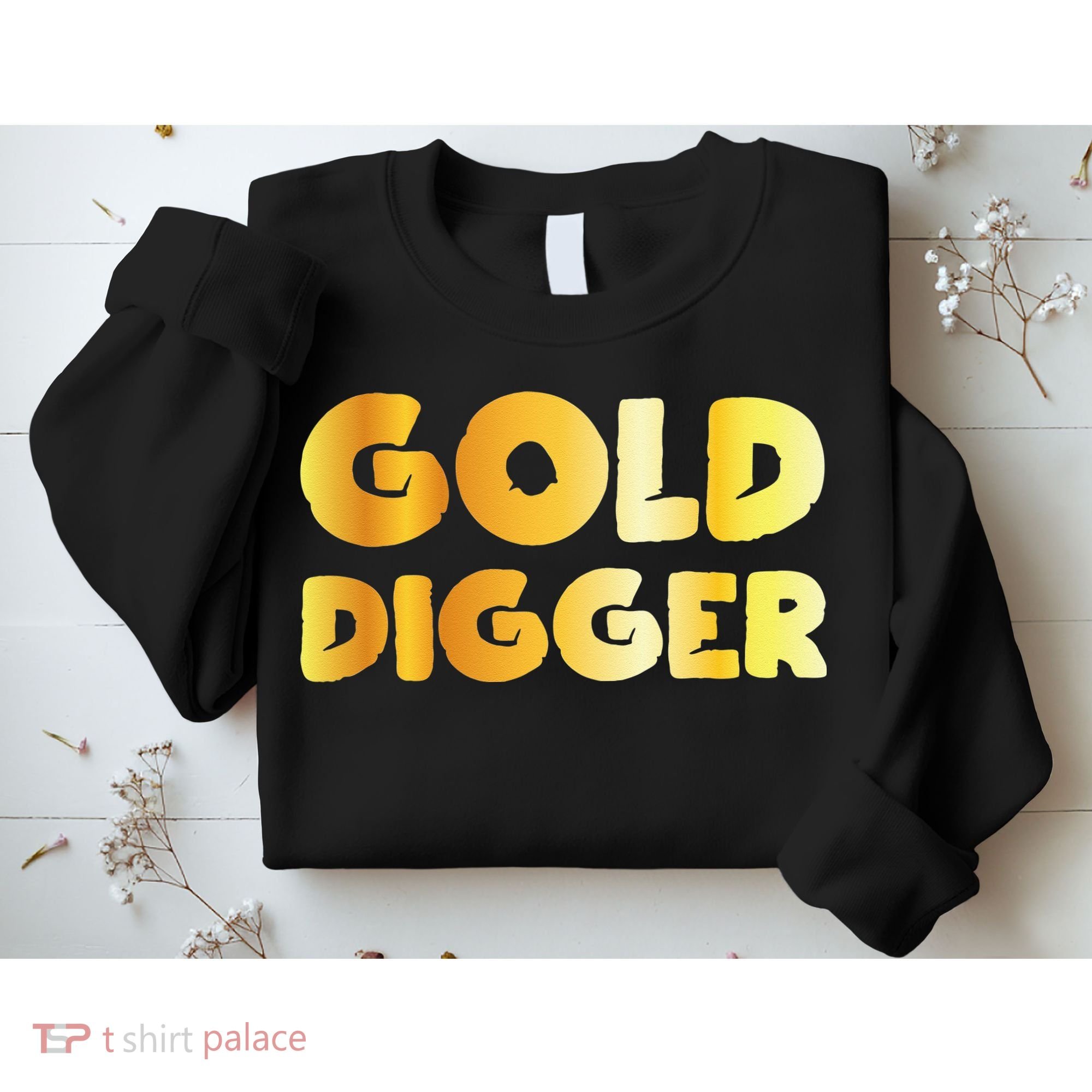 Gold Digger Geologist Pun Geology Geek Funny Costume Sweatshirt