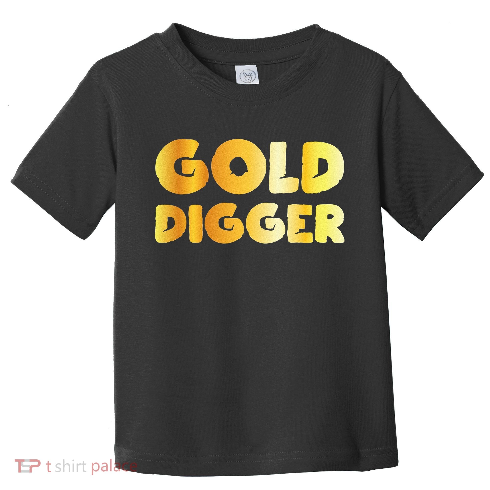 Gold Digger Geologist Pun Geology Geek Funny Costume Toddler T-Shirt