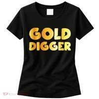 Gold Digger Geologist Pun Geology Geek Funny Costume Women's T-Shirt thumb 0