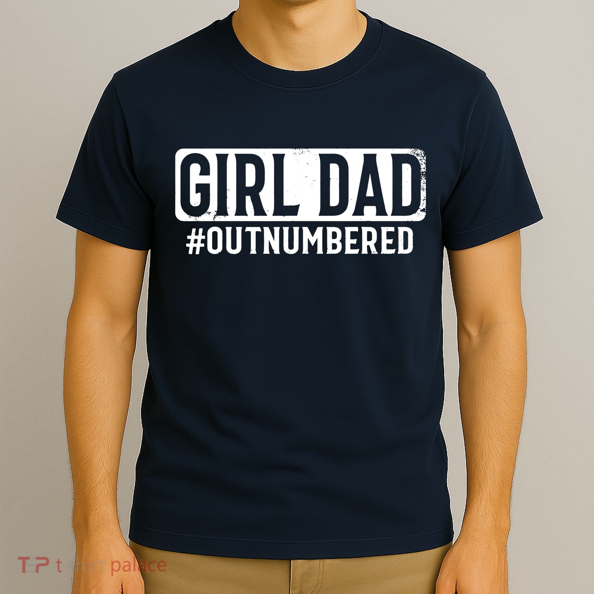 Girl Dad T-Shirt