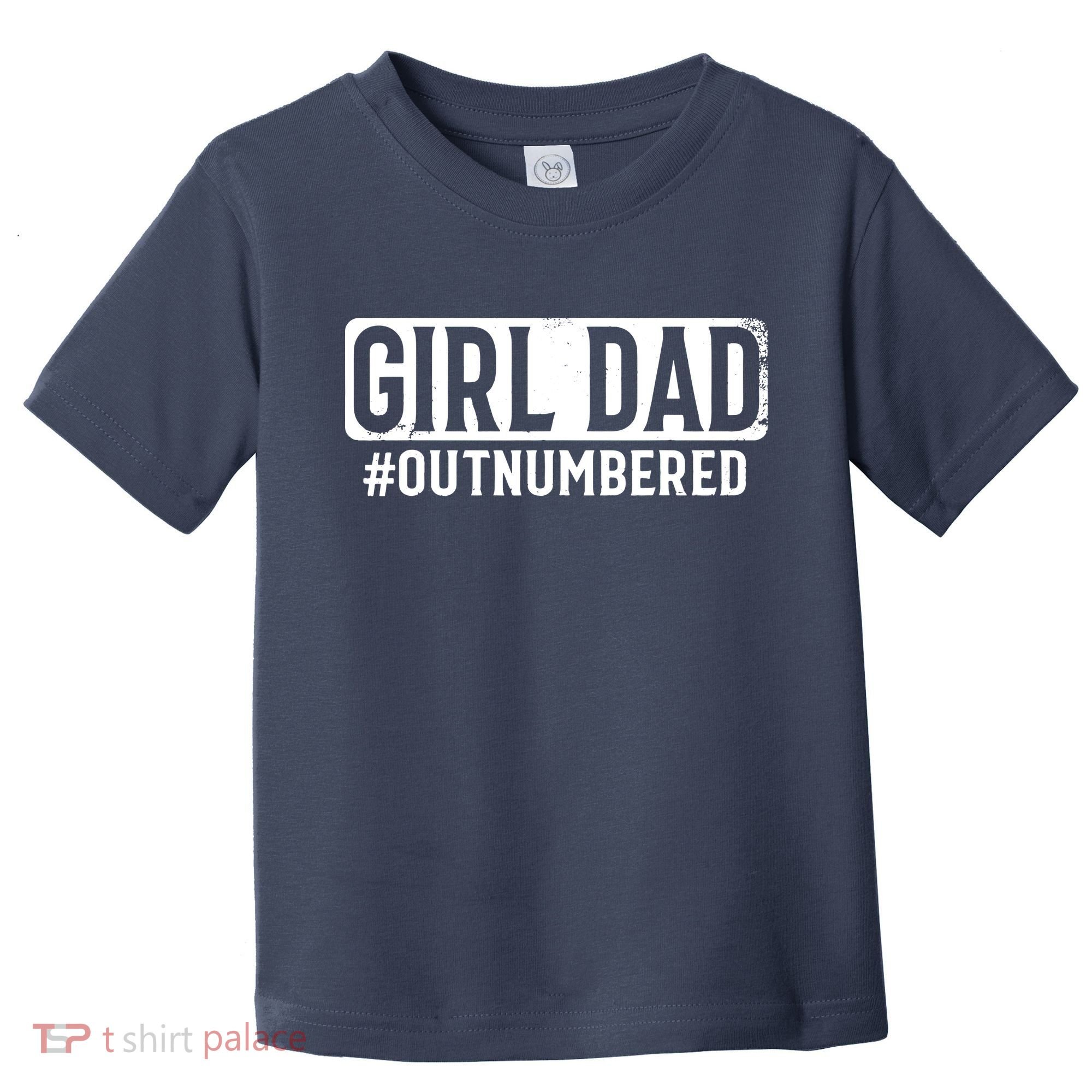 Girl Dad Toddler T-Shirt