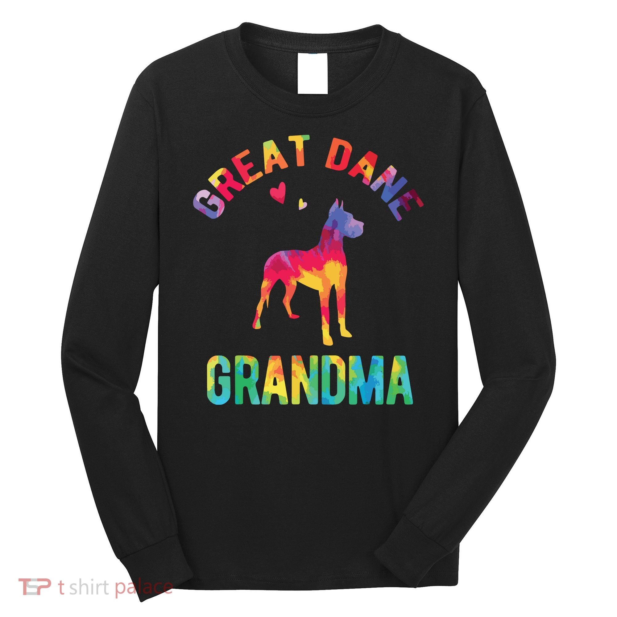 Great Dane Grandma Great Dane Nana Great Dane Dog Lover Long Sleeve Shirt