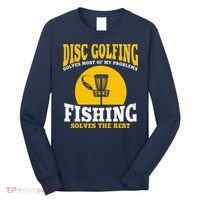Great Disc Golf And Fishing Gift Long Sleeve Shirt thumb 0