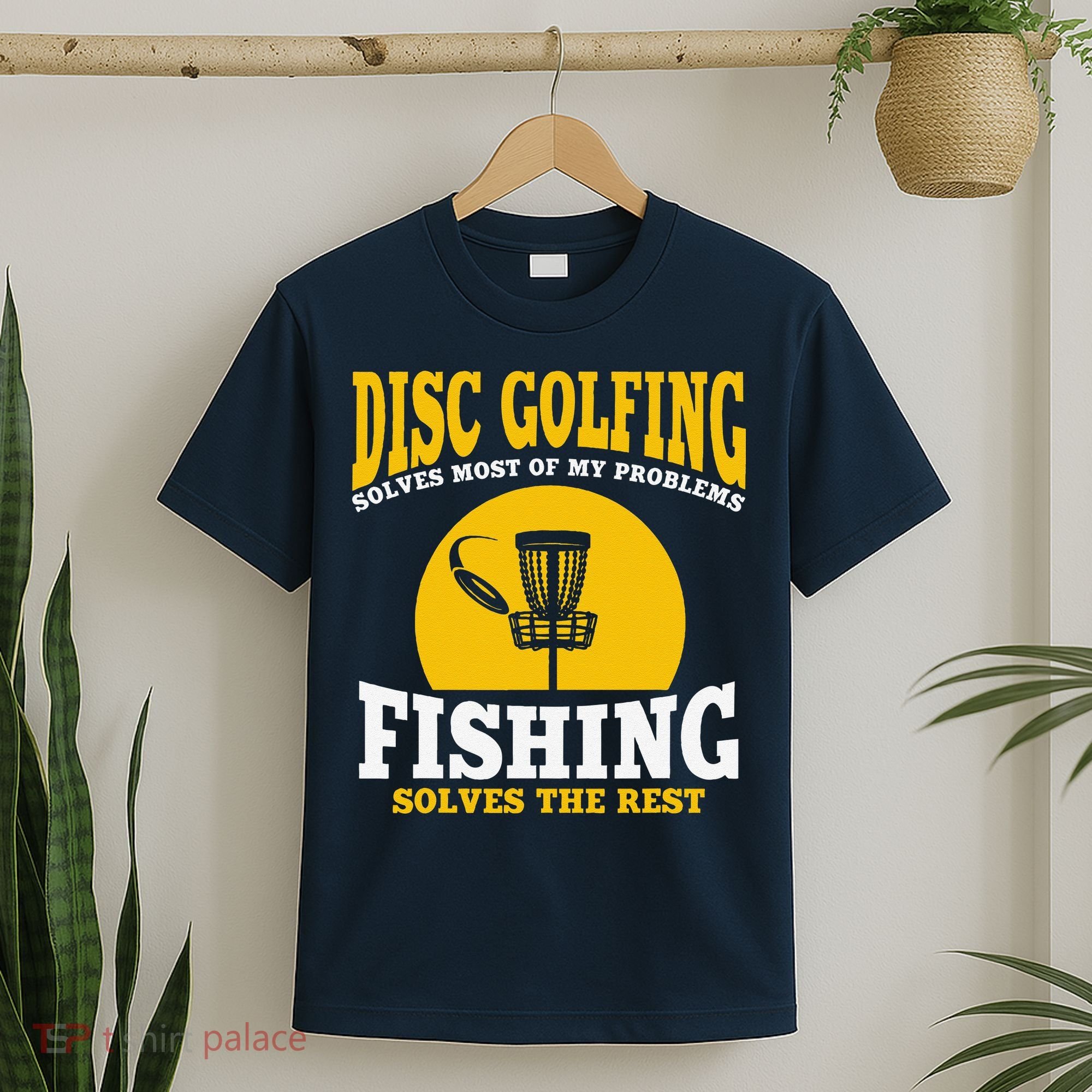 Great Disc Golf And Fishing Gift T-Shirt
